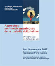 Colloque approches non médicamenteuses de la maladie d'Alzheimer 2012