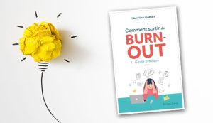 Guide pratique : comment sortir du burn-out ?