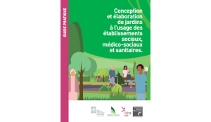 Un guide pratique pour créer des jardins à visée thérapeutique