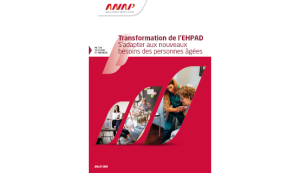 Un guide pour adapter les EHPAD aux nouveaux besoins des personnes âgées