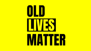 #OldLivesMatter : une campagne mondiale de lutte contre l’âgisme