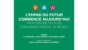 EHPAD du futur : propositions pour un nouveau modèle