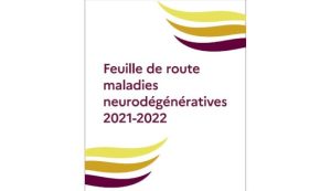 Maladies neuro-dégénératives : la feuille de route 2021-2022