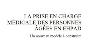 Améliorer la prise en charge médicale en EHPAD : les pistes de la Cour des Comptes