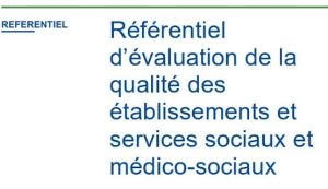 Évaluation de la qualité des EHPAD : un premier référentiel national