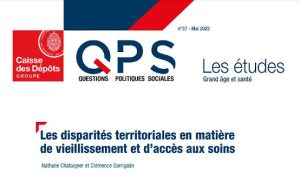 Quelles disparités territoriales en matière de vieillissement et d’accès aux soins ?