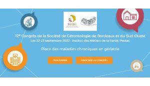 Congrès de la Société de Gérontologie de Bordeaux et du Sud-Ouest : édition 2022