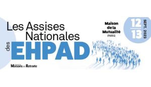 12-13 septembre 2023 : Assises nationales des EHPAD