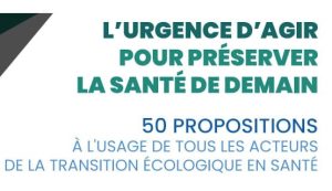 Transition écologique du système de santé : les 50 propositions de la FHF