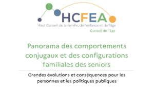 Panorama des comportements conjugaux et des configurations familiales des seniors